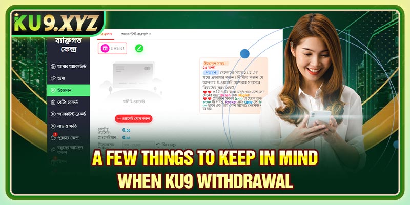 A few things to keep in mind when Ku9 Withdrawal 