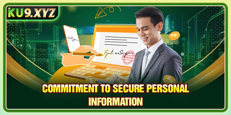 Commitment to secure personal information 