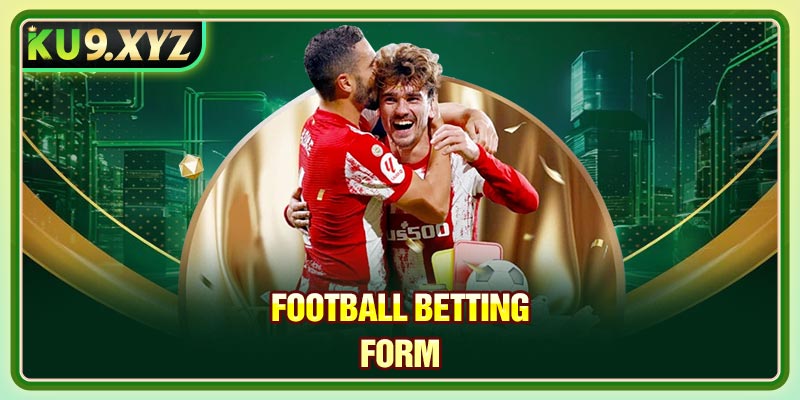 Football betting form