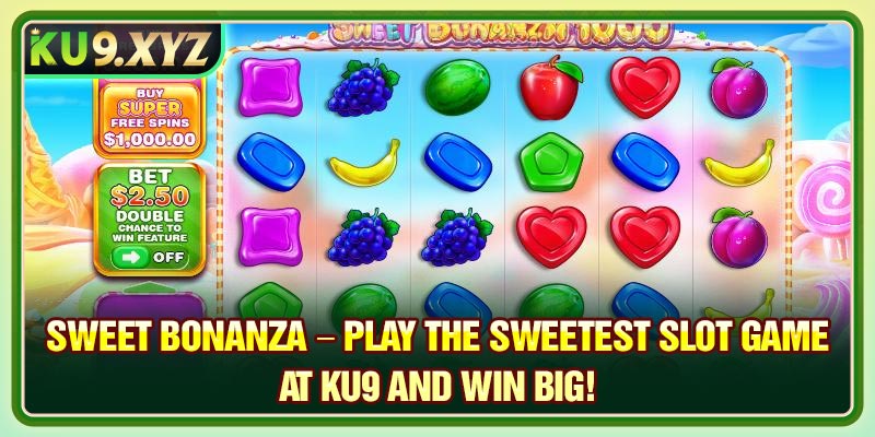 Sweet Bonanza – Play the Sweetest Slot Game at KU9 and Win Big!